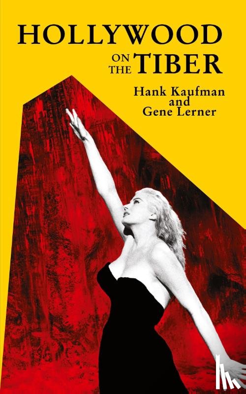Kaufman, Hank, Lerner, Gene - Hollywood on the Tiber
