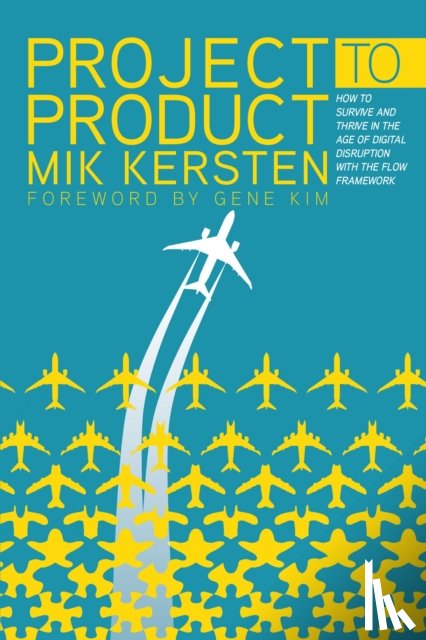 Kersten, Mik - Project to Product