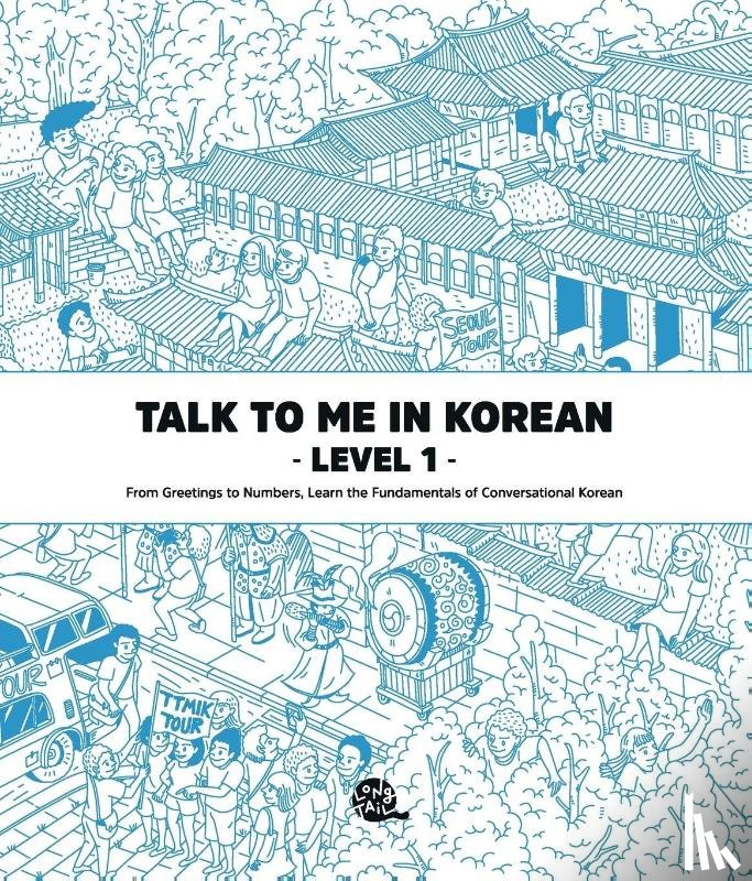 Talk To Me In Korean - Talk To Me In Korean Level 1