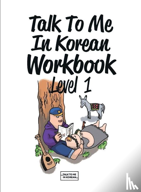 Talk To Me In Korean - Talk To Me In Korean Workbook Level 1