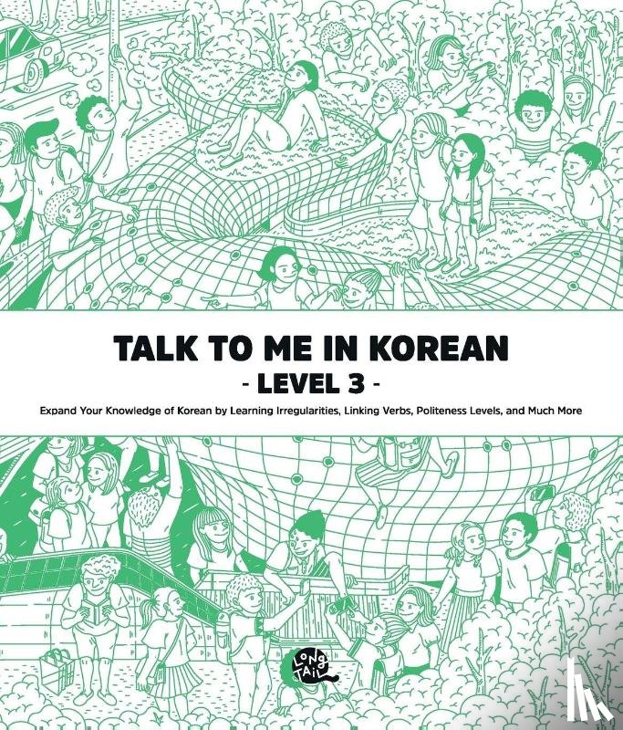 Talk To Me In Korean - Talk To Me In Korean Level 3