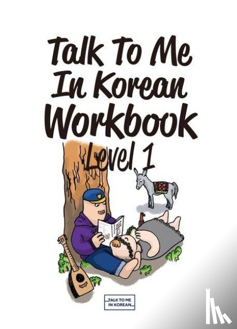  - Talk To Me In Korean Workbook - Level 1
