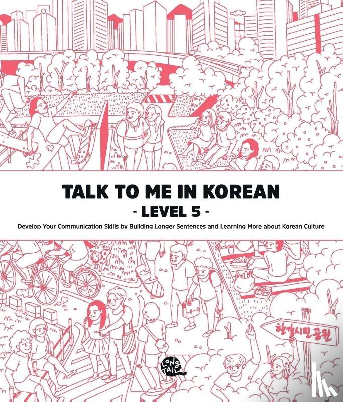Talk To Me In Korean - Talk To Me In Korean Level 5
