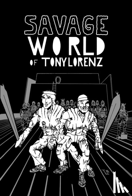 Lorenz, Tony - Savage World of Tony Lorenz