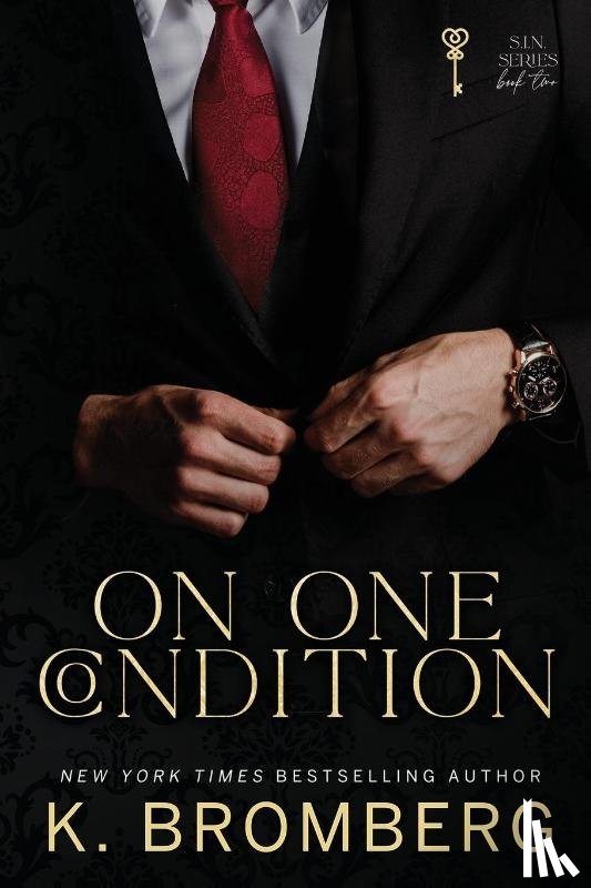 Bromberg, K. - On One Condition