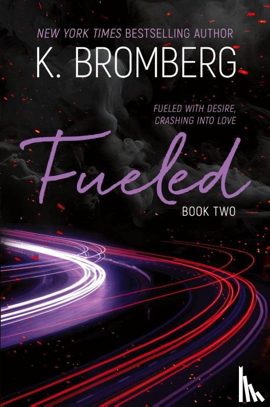 Bromberg, K. - Fueled