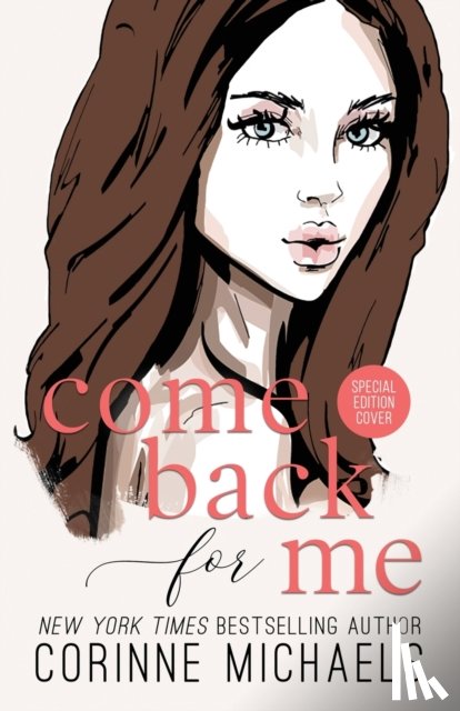 Michaels, Corinne - Come Back for Me - Special Edition