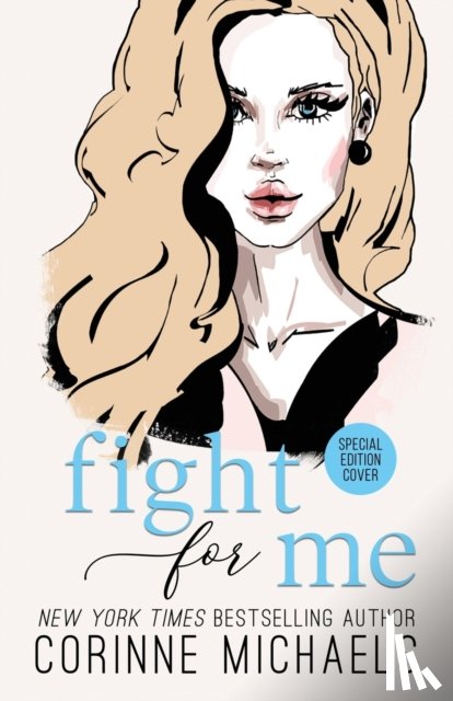 Corinne Michaels, Michaels - Fight for Me - Special Edition