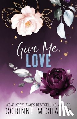 Michaels, Corinne - Give Me Love