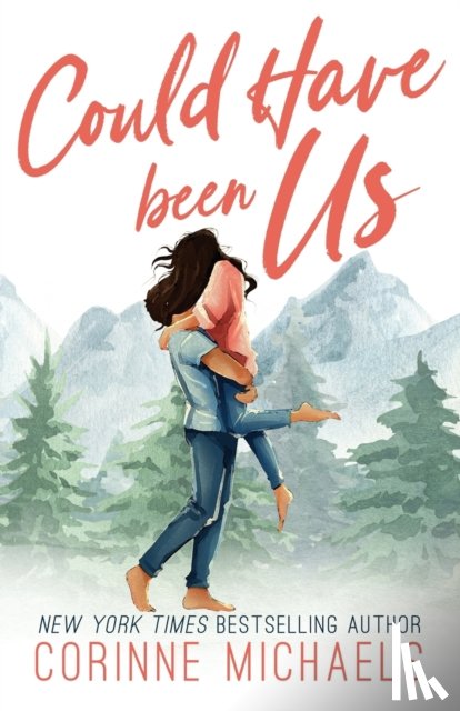 Michaels, Corinne - Could Have Been Us - Special Edition