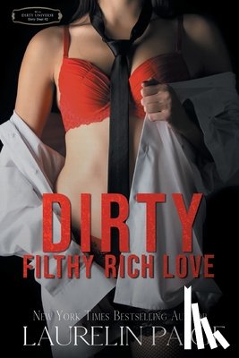 Paige, Laurelin - Dirty Filthy Rich Love