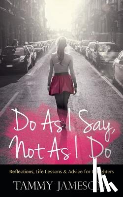 Jameson, Tammy - Do As I Say, Not As I Do