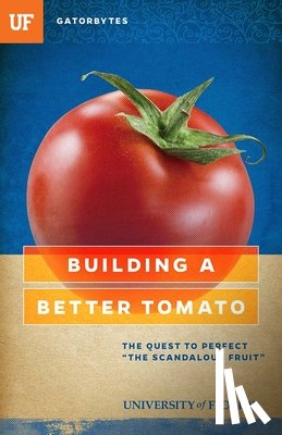 Klinkenberg, Jeff - Building a Better Tomato
