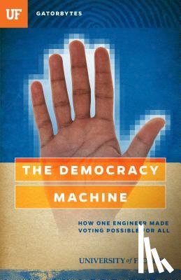 Silman, Jon - The Democracy Machine