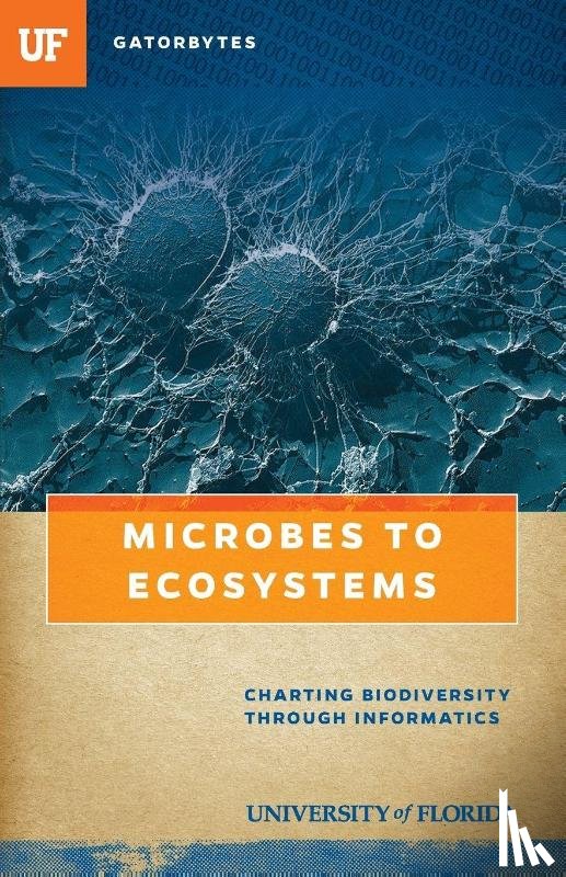 Edgar, Blake D. - Microbes to Ecosystems