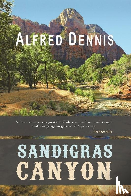 Dennis, Alfred - Sandigras Canyon