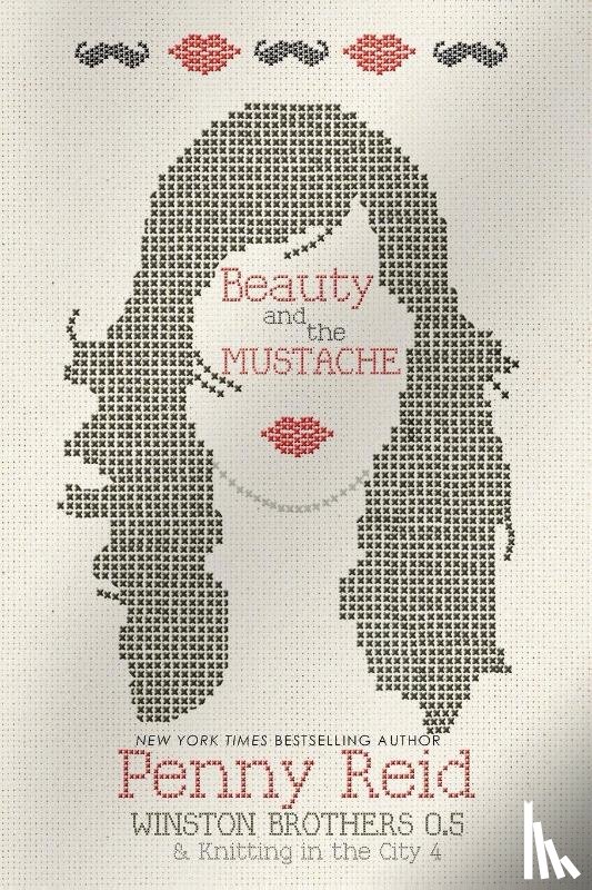 Reid, Penny - Beauty and the Mustache