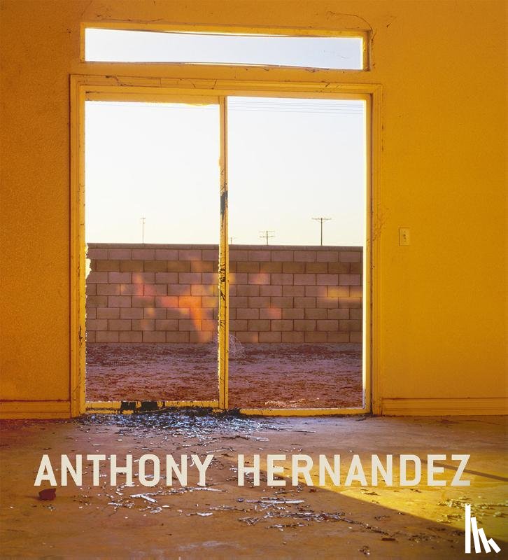Hernandez, Anthony - Anthony Hernandez