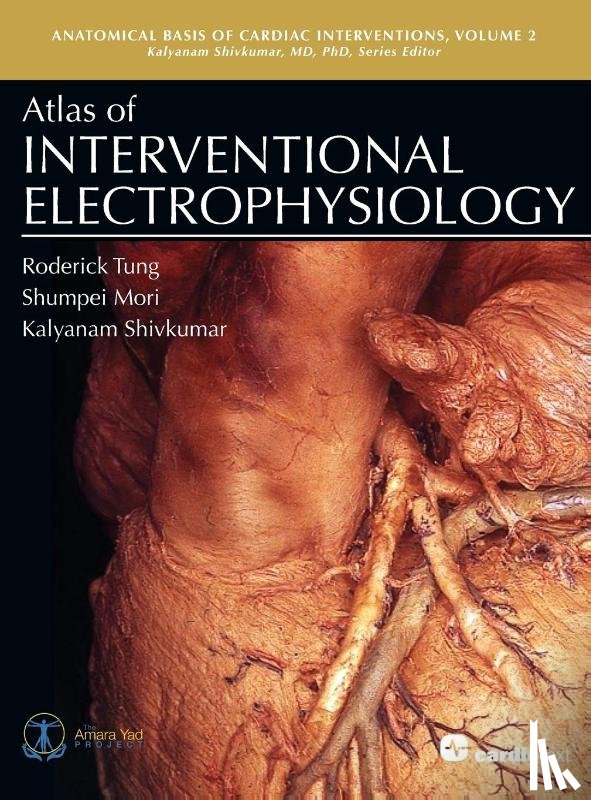 Tung, Roderick - Atlas of Interventional Electrophysiology, Volume 2