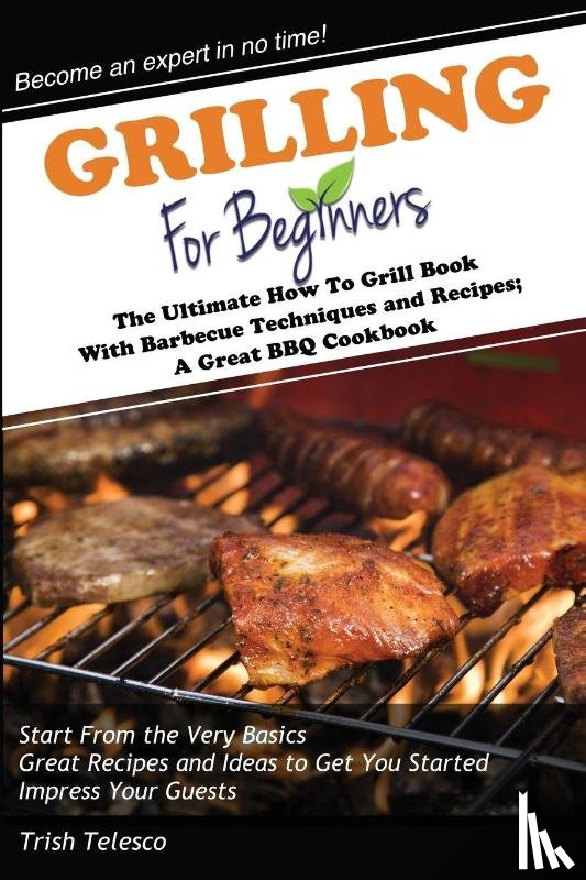 Telesco, Trish - Grilling for Beginners