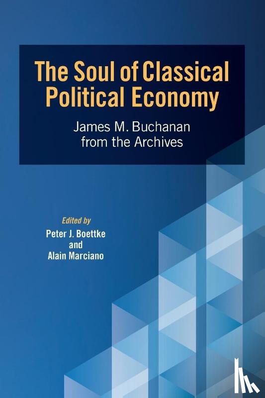  - The Soul of Classical Political Economy