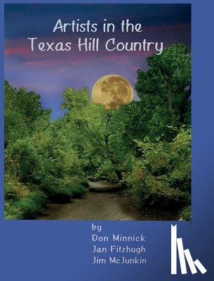 Minnick, Don - Artists in the Texas Hill Country