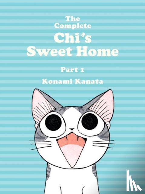 Konami, Kanata - The Complete Chi's Sweet Home Vol. 1