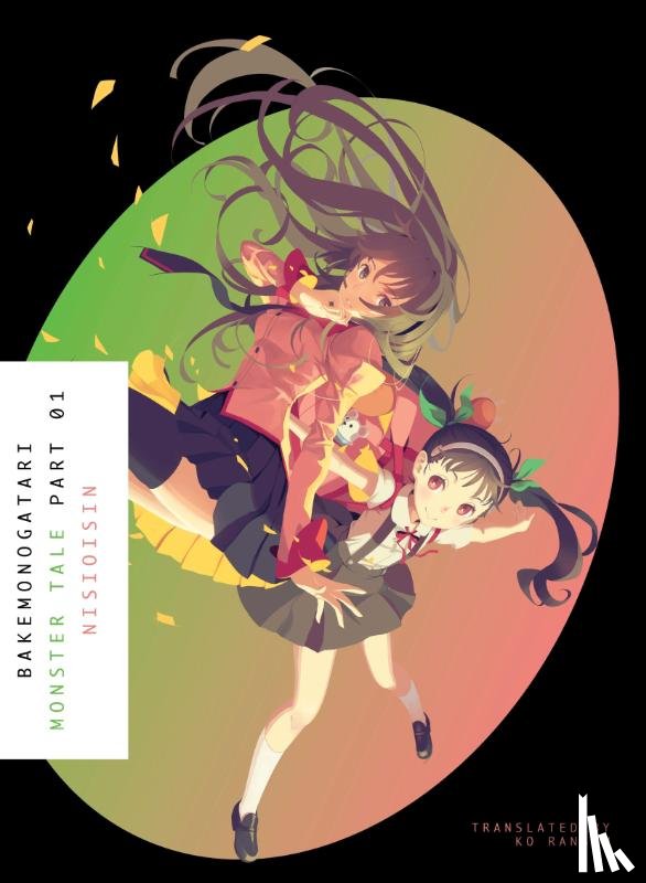 NisiOisiN - Bakemonogatari, Part 1