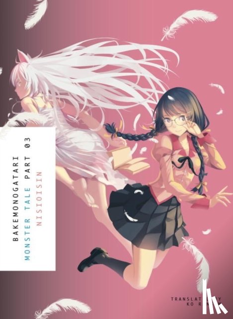 NisiOisiN - Bakemonogatari, Part 3