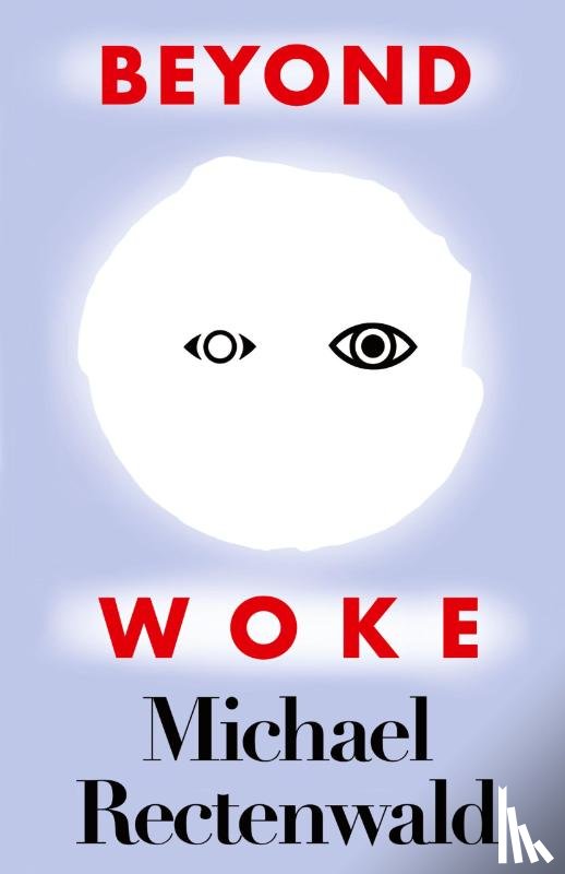 Rectenwald, Michael - Beyond Woke