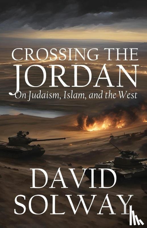 Solway, David - Crossing the Jordan