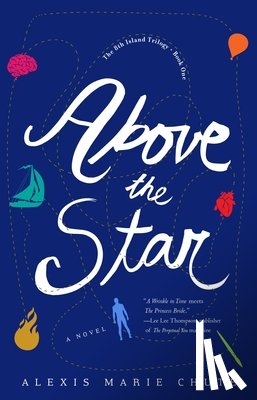 Marie Chute, Alexis - Above the Star