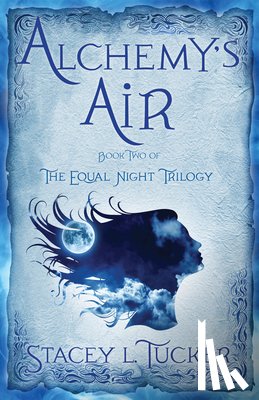 Tucker, Stacey L. - Alchemy's Air