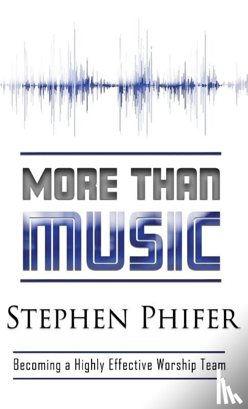 Phifer, Steve - More Than Music