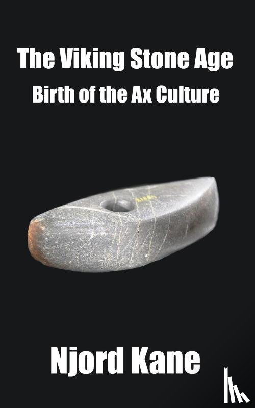 Kane, Njord - The Viking Stone Age