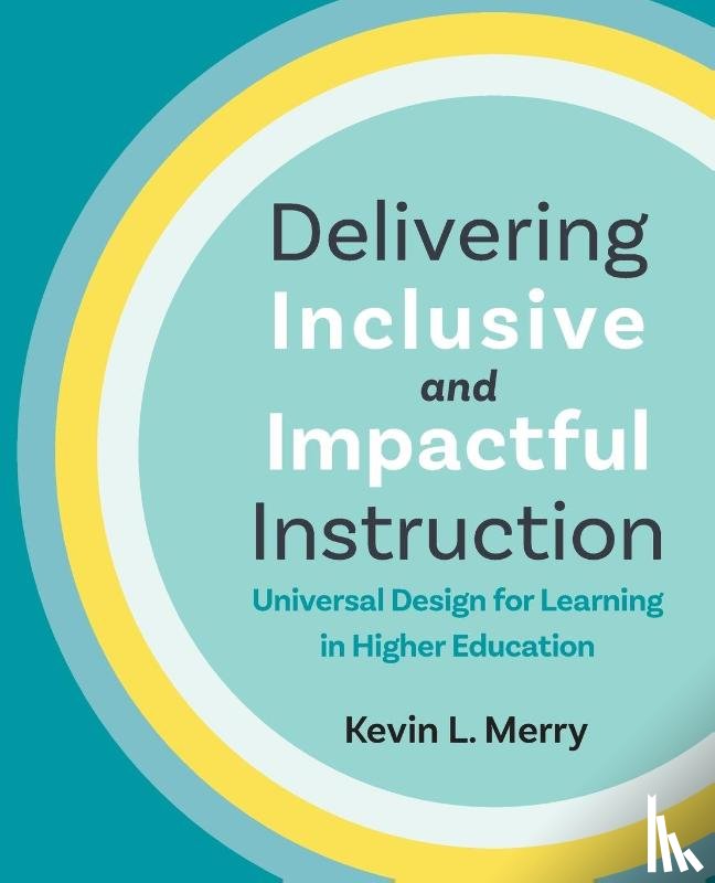 Merry, Kevin L. - Delivering Inclusive and Impactful Instruction