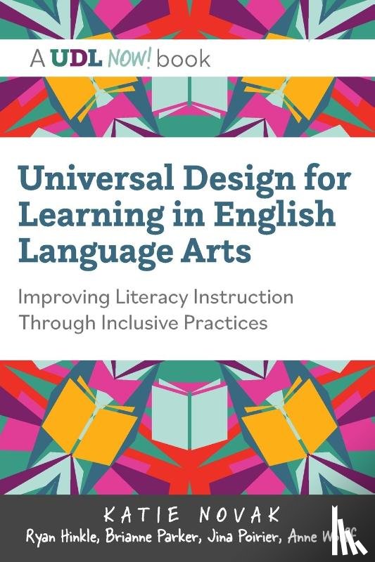 Novak, Katie, Hinkle, Ryan, Parker, Brianne - Novak, K: Universal Design for Learning in English Language