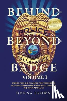 Brown, Donna - Behind and Beyond the Badge