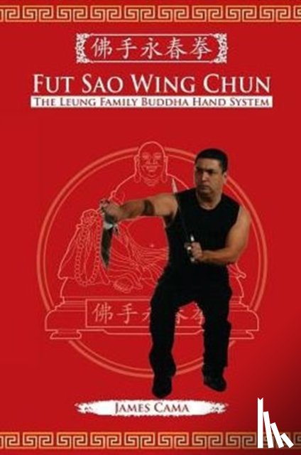 Cama, James - Fut Sao Wing Chun