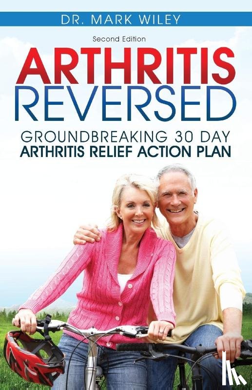 Wiley, Mark V - Arthritis Reversed