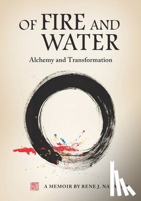 Wiley, Mark V. - Of Fire and Water: Alchemy and Transformation