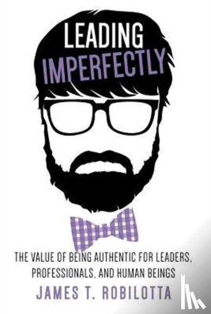 Robilotta, James T - Leading Imperfectly