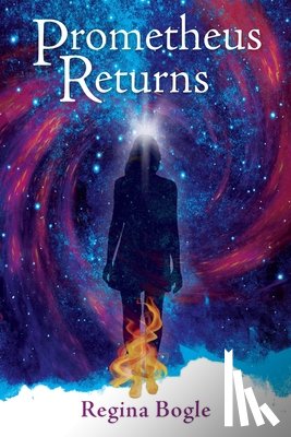 Bogle, Regina - Prometheus Returns