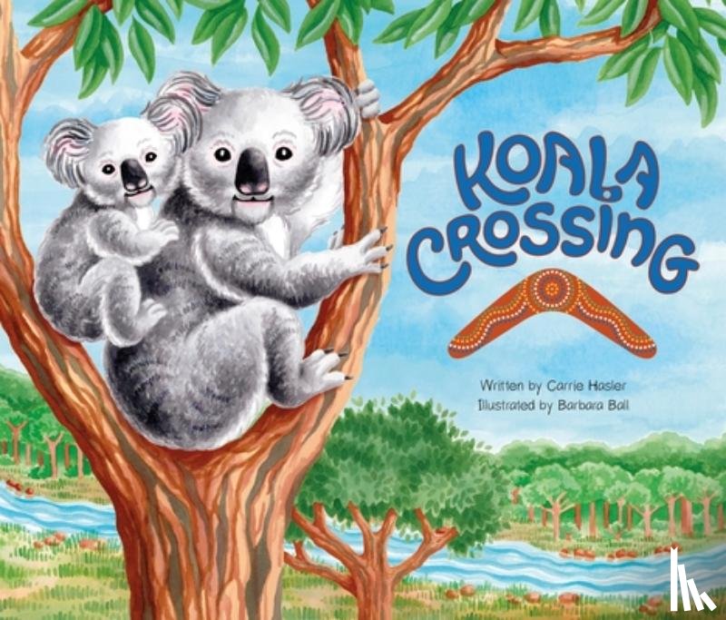 Hasler, Carrie - Koala Crossing