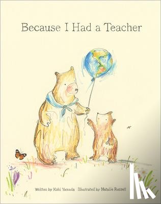 Yamada, Kobi - Because I Had a Teacher