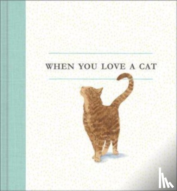 Clark, M H - When You Love a Cat