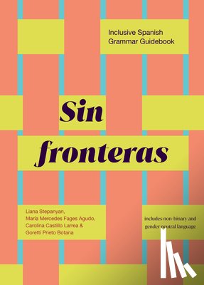 Stepanyan, Liana, Fages Agudo, Maria Mercedes, Castillo Larrea, Carolina, Prieto Botana, Goretti - Sin fronteras