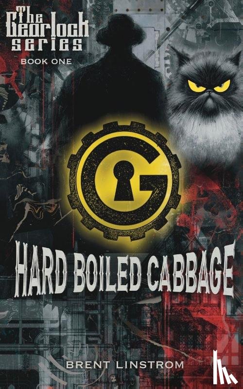 Lindstrom, Brent - Hard Boiled Cabbage