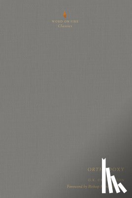 Chesterton, G K - Chesterton, G: Orthodoxy