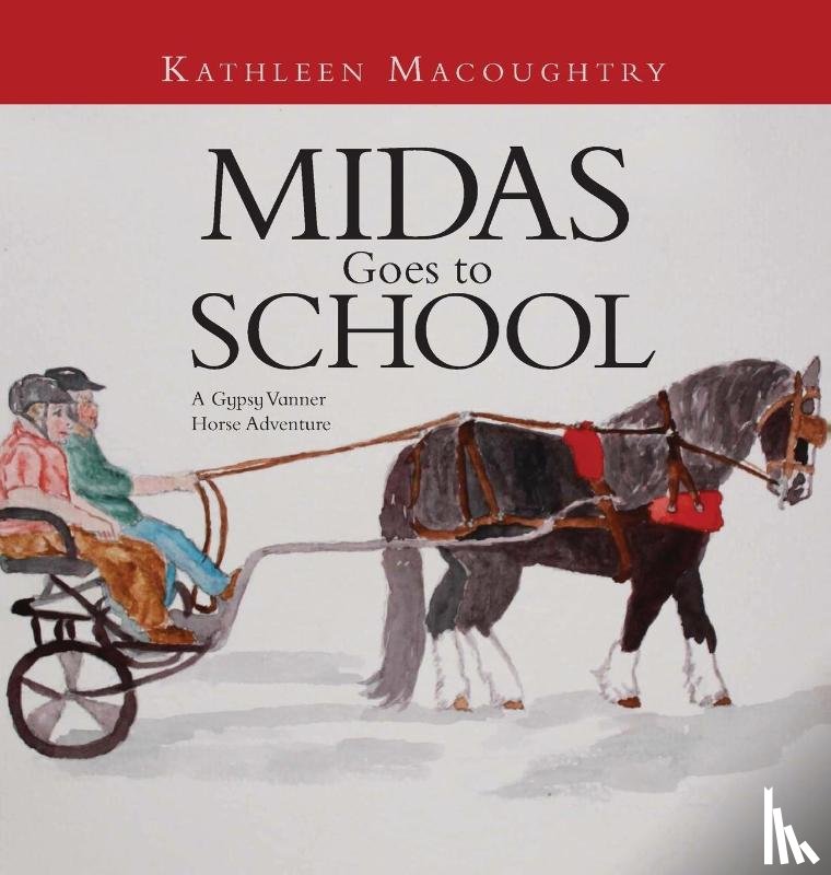Macoughtry, Kathleen - Midas Goes to School
